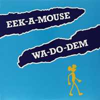 Vinile Wa Do Dem Eek-A-Mouse