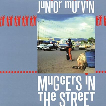 Muggers in the Street - Vinile LP di Junior Murvin