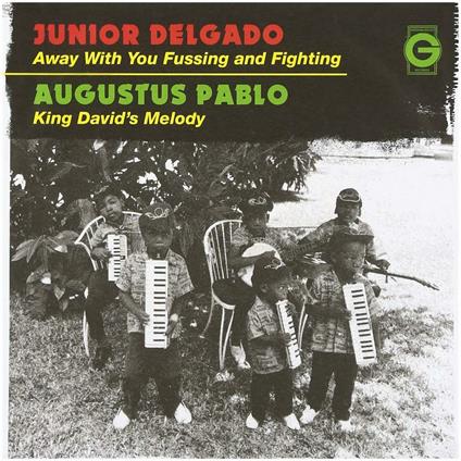 Away With You Fussing & Fighting - Vinile 7'' di Junior Delgado