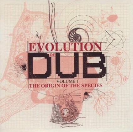 Evolution Of Dub vol.1 - CD Audio