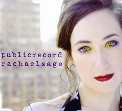 Public Record - CD Audio di Rachael Sage