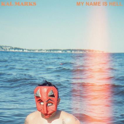 My Name Is Hell (Baby Blue Vinyl) - Vinile LP di Kal Marks