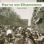 Paris En Chansons: Songs Of Paris