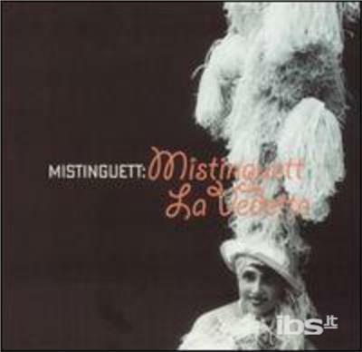 La Vedette - CD Audio di Mistinguett