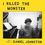 I Killed The Monster (Green Vinyl)