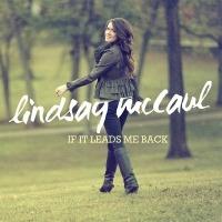If it Leads Me Back - CD Audio di Lindsay McCaul
