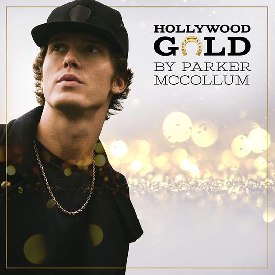 Hollywood Gold - CD Audio di Parker McCollum