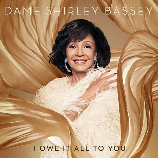 I Owe it All of You - CD Audio di Shirley Bassey
