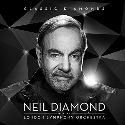 Classic Diamonds with the London Symphony Orchestra - CD Audio di Neil Diamond,London Symphony Orchestra