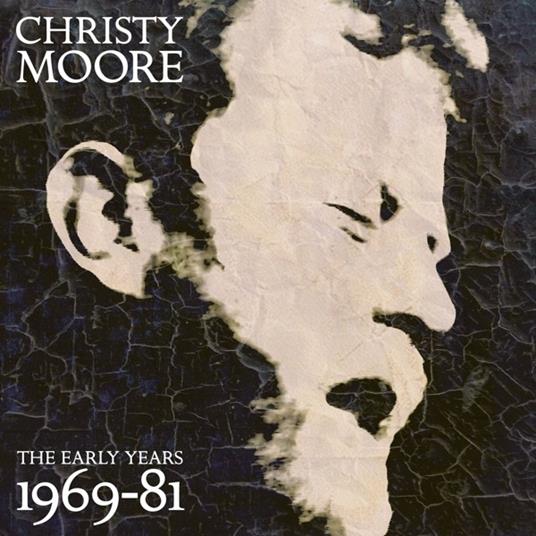 Early Years 1969-81 - Vinile LP di Christy Moore