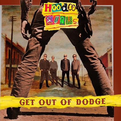 Get Outta Dodge - Hung Out To Dry - Vinile LP di Hoodoo Gurus