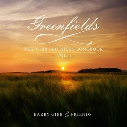 Greenfields vol.1 (Deluxe Edition) - CD Audio di Barry Gibb