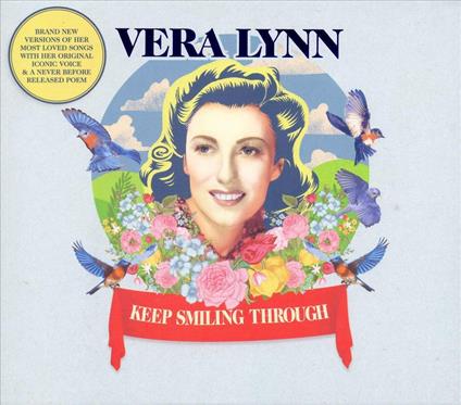 Keep Smiling Through - CD Audio di Vera Lynn