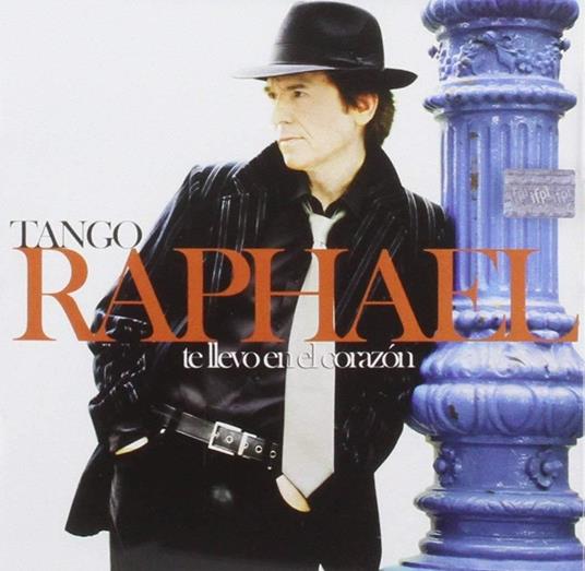 Te Llevo En El Corazon - Tango - CD Audio di Raphael