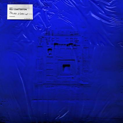Palais d'Argile - CD Audio di Feu! Chatterton