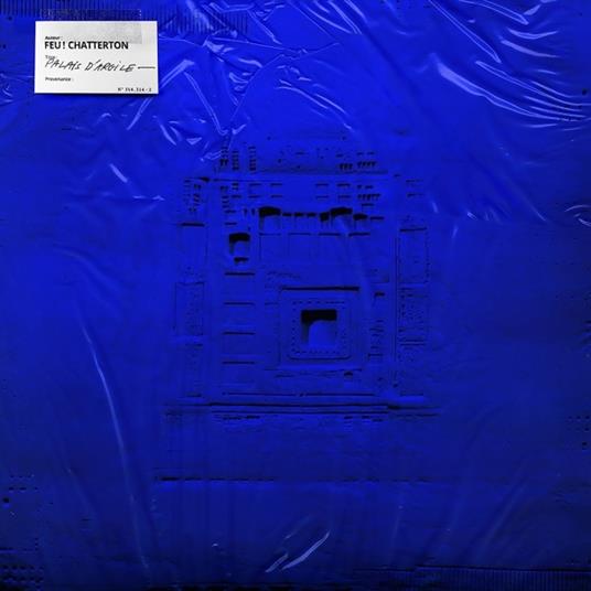 Palais d'Argile - CD Audio di Feu! Chatterton