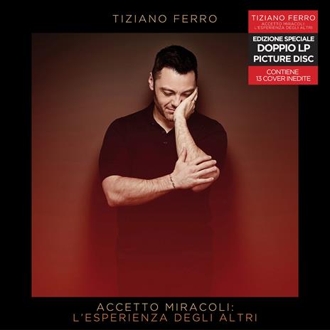 Accetto miracoli. L'esperienza degli altri (Picture Disc) - Vinile LP di Tiziano Ferro