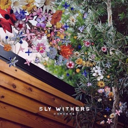 Gardens - Vinile LP di Sly Withers