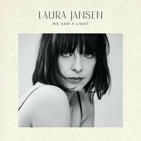 We Saw A Light - CD Audio di Laura Jansen