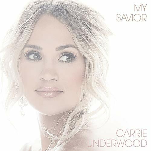 My Savior - CD Audio di Carrie Underwood
