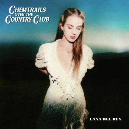 Chemtrails Over The Country Club - CD Audio di Lana Del Rey