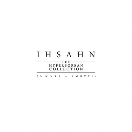 Hyperborean Collection (MMVI)-(MMXXI) - Vinile LP di Ihsahn