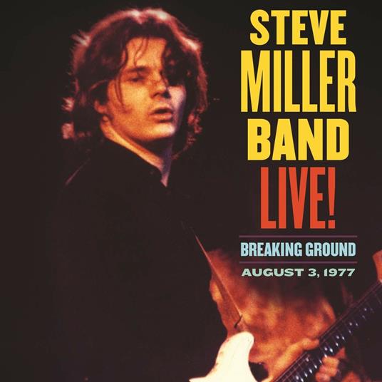 Live! Breaking Ground - CD Audio di Steve Miller