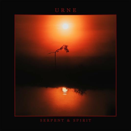 Serpent & Spirit - CD Audio di Urne