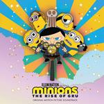 Minions. Rise of Gru (Colonna Sonora)