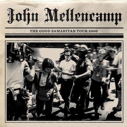 Good Samaritan Tour 2000 - CD Audio di John Cougar Mellencamp