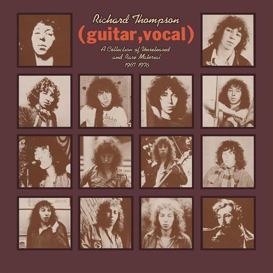 Guitar, Vocal A Collection of Unreleased and Rare Material 1967-1976 - Vinile LP di Richard Thompson