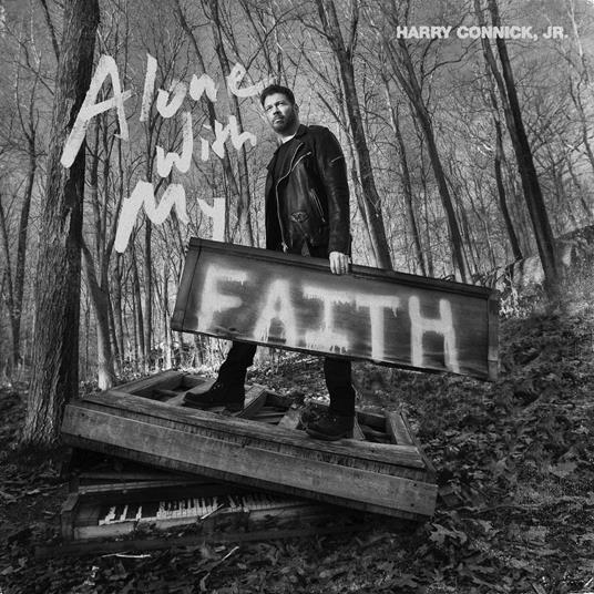 Alone with My Faith - CD Audio di Harry Connick Jr.