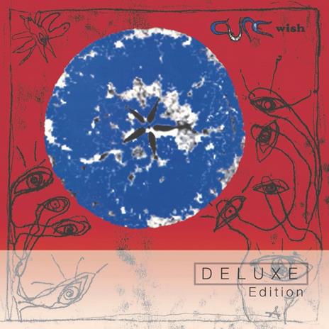 Wish (30th Annniversary Deluxe Edition) - CD Audio di Cure