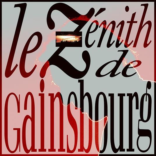Le Zénith de Gainsbourg (CD Box Set) - CD Audio di Serge Gainsbourg
