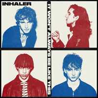 CD It Won't Always Be Like... Inhaler