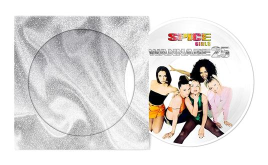 Wannabee (25th Anniversary Picture Disc Edition) - Vinile 7'' di Spice Girls - 3