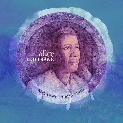 Kirtan. Turiya Sings - CD Audio di Alice Coltrane