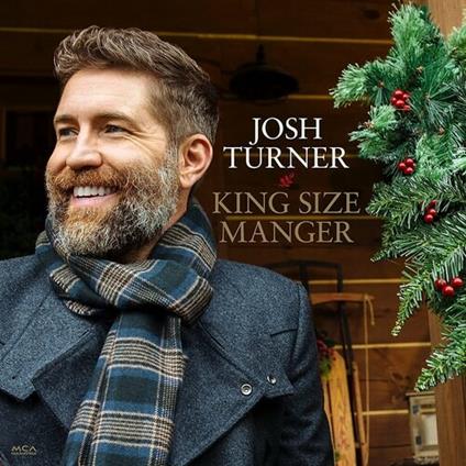King Size Manger - CD Audio di Josh Turner
