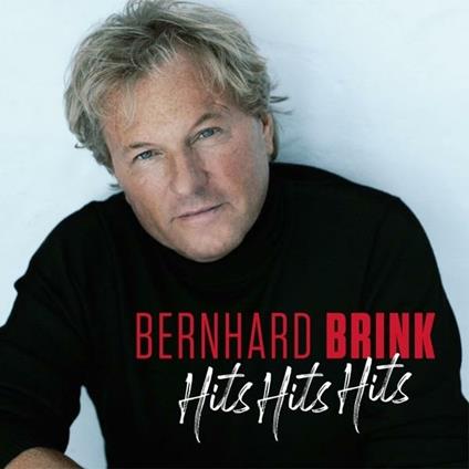 Hits Hits Hits - CD Audio di Bernhard Brink
