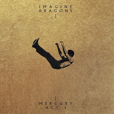 Mercury. Act 1 - CD Audio di Imagine Dragons