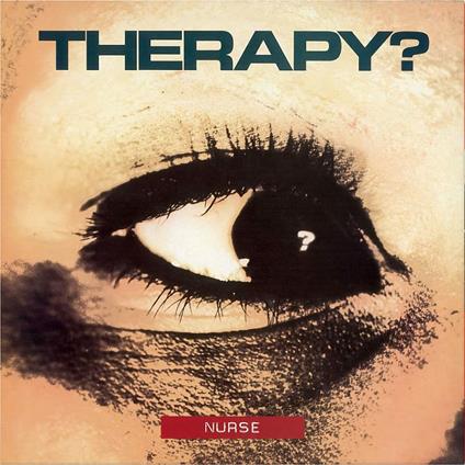 Nurse - Vinile LP di Therapy?