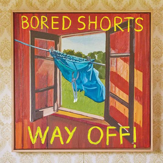 Way Off! - Vinile LP di Bored Shorts