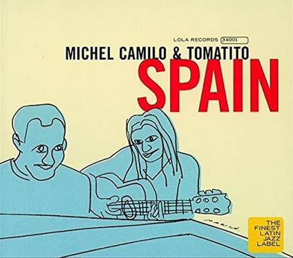 Spain - Vinile LP di Michel Camilo,Tomatito