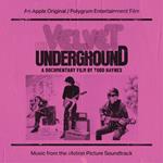 The Velvet Underground. A Documentary Film by Todd (Colonna Sonora)