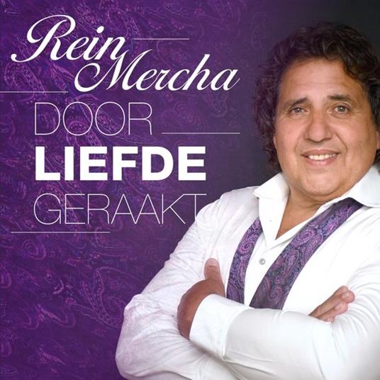 Door Leifde Geraakt - CD Audio di Rein Mercha