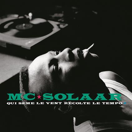 Qui Seme Le Vent Recolte Le Tempo - Vinile LP di MC Solaar