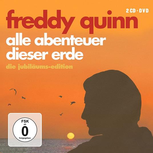 Alle Abenteuer Dieser Erde - Die Jubilaums-Edition - CD Audio + DVD di Freddy Quinn