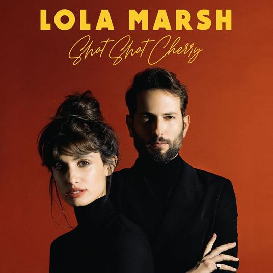 Shot Shot Cherry - Vinile LP di Lola Marsh