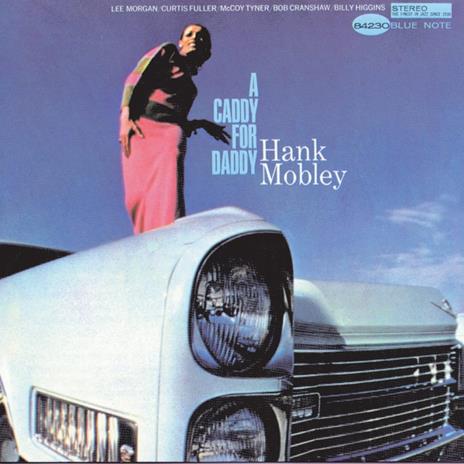 Caddy for Daddy (Blue Note Tone Poet Series) - Vinile LP di Hank Mobley