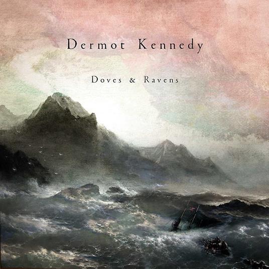 Doves & Ravens - Vinile LP di Dermot Kennedy